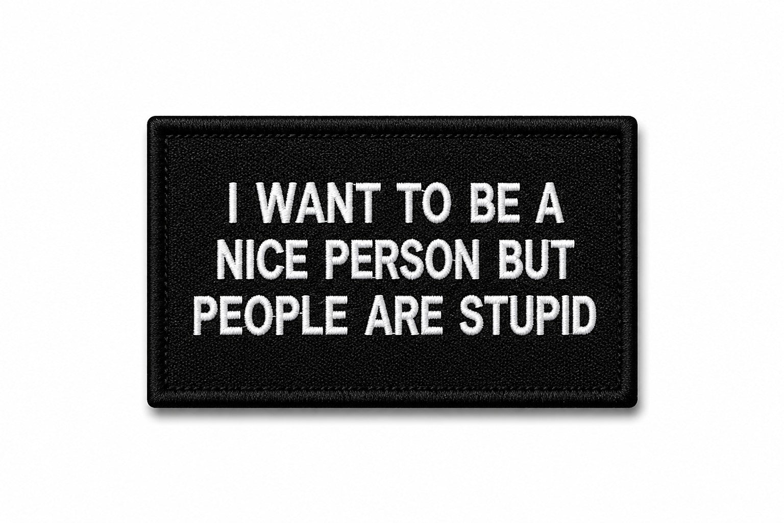 Patch - People Are Stupid