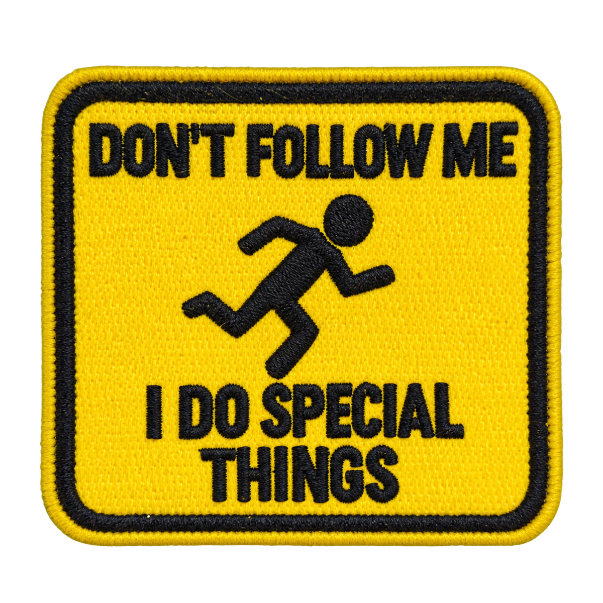 Patch - Don't follow me I do special things