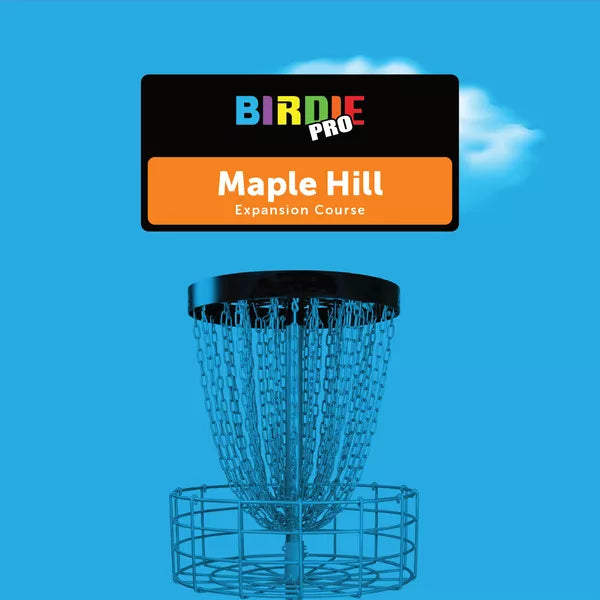 Birdie Pro - Maple Hill Expansion Course