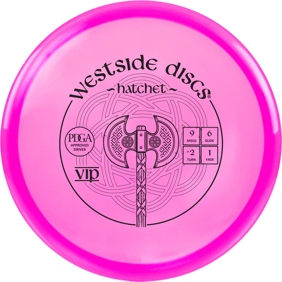 VIP HATCHET