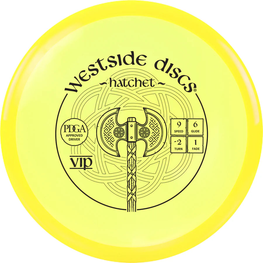 VIP HATCHET