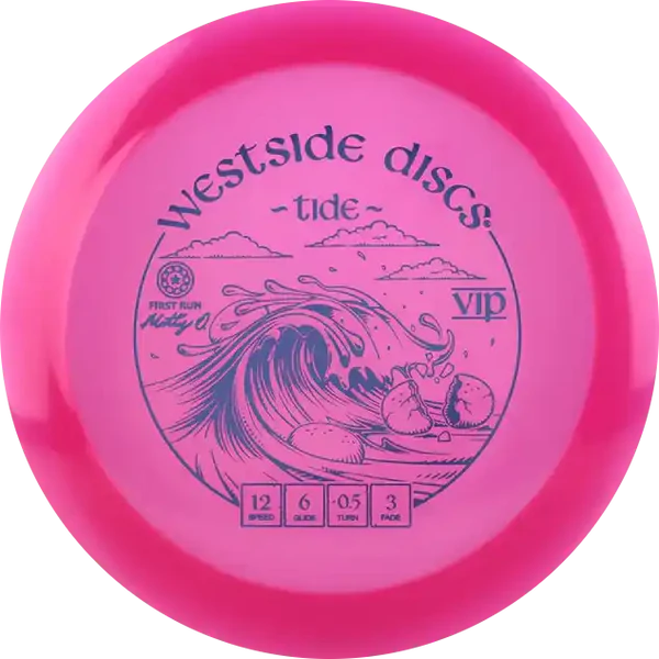 VIP Tide First Run - Matt Orum